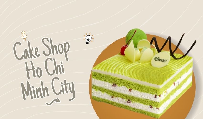 Cake Shop Ho Chi Minh City