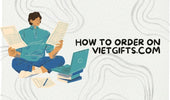 How to order on Vietgifts.com