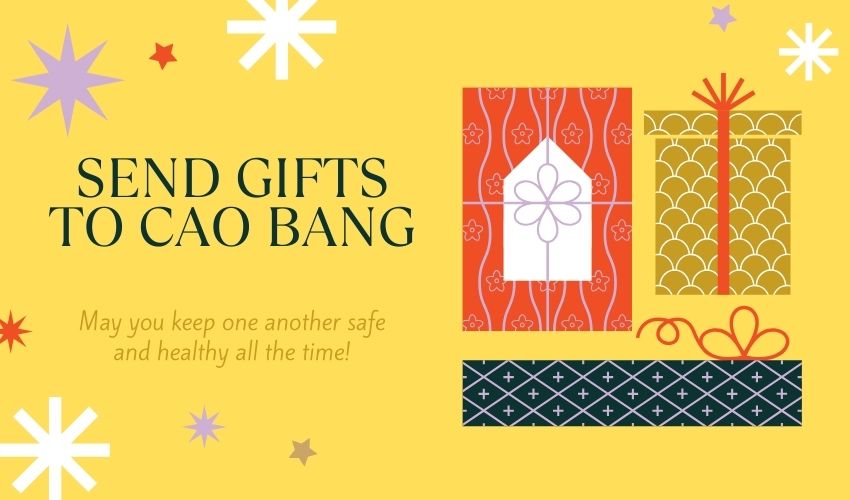 Send Gifts To Cao Bang