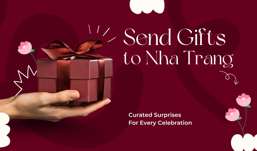 Send gifts to Nha Trang