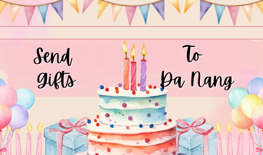 Send gifts to Da Nang